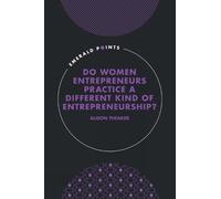 Alison Theaker Do Women Entrepreneurs Practice a Different Ki (Copertina rigida)