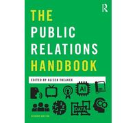 Alison Theaker The Public Relations Handbook (Tascabile) Media Practice