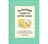 Alison Throckmorton The Good Enough Guide to Better Living (Copertina rigida)