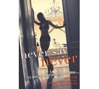 Alison Tyler Barbara Pizio Never Say Never (Tascabile)