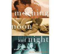 Alison Tyler Morning, Noon and Night (Tascabile)