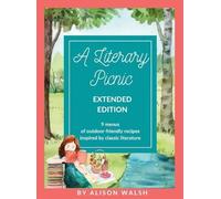 Alison Walsh A Literary Picnic (Copertina rigida)