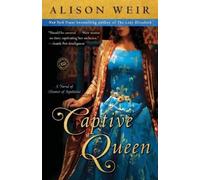 Alison Weir Captive Queen (Tascabile)