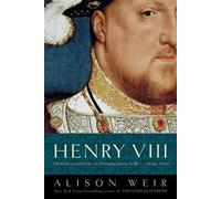 Alison Weir Henry VIII (Tascabile)