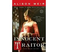 Alison Weir Innocent Traitor (Tascabile)