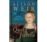 Alison Weir Queen Isabella (Tascabile)