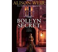 The Boleyn Secret: A Novel