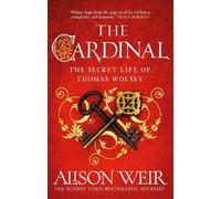 Alison Weir The Cardinal (Copertina rigida)