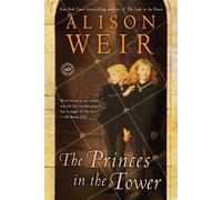 Alison Weir The Princes in the Tower (Tascabile)