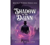 Alison Williams Shadow of the Djinn (Tascabile) Witch's Foundling