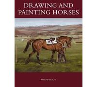 Alison Wilson Drawing and Painting Horses (Tascabile)