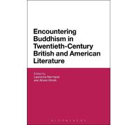 Alison Winch Encountering Buddhism in Twentieth-Century British and (Tascabile)