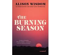 Alison Wisdom The Burning Season (Tascabile)
