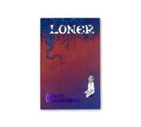 Alison Wonderla LONER: An Alison Wonderland Graphic Novel (De (Copertina rigida)