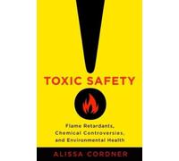 Alissa Cordner Toxic Safety (Copertina rigida)
