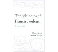 Alissa Deeter Robert Peavler The Mélodies of Francis Poulenc (Copertina rigida)