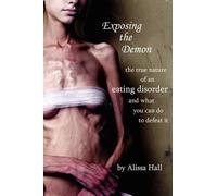 Alissa Hall Exposing the Demon (Tascabile)