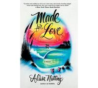 Alissa Nutting Made for Love (Tascabile)