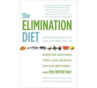 Alissa Segersten Tom Malterre The Elimination Diet (Tascabile)