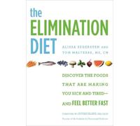 Alissa Segersten Tom Malterre The Elimination Diet (Tascabile)