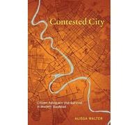 Alissa Walter Contested City (Tascabile)