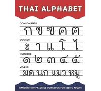 Alisscia B Thai Alphabet Handwriting Practice Workbook for Kids and (Tascabile)