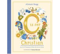 Alistair Begg C is for Christian (Copertina rigida)