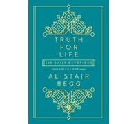 Alistair Begg Truth For Life - Volume 1 (Copertina rigida) Truth For Life