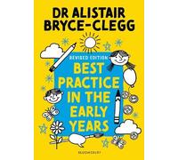 Alistair Bryce-Clegg Best Practice in the Early Years (Tascabile)