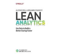 Alistair Croll Benjamin Yoskovitz Lean Analytics (Tascabile)