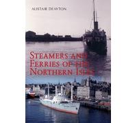 Alistair Deayton Steamers and Ferries of the Northern Isles (Tascabile)