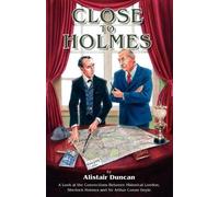Alistair Duncan Close to Holmes (Tascabile)