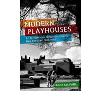 Alistair Fair Modern Playhouses (Copertina rigida)