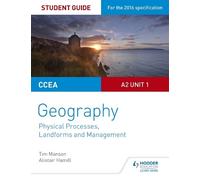Alistair Hamill CCEA A2 Unit 1 Geography Student Guide 4: Physical P (Tascabile)