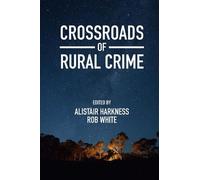 Alistair Harkness Crossroads of Rural Crime (Copertina rigida)