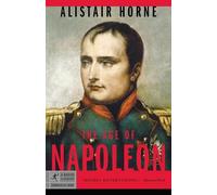 Alistair Horne The Age of Napoleon (Tascabile) Modern Library Chronicles
