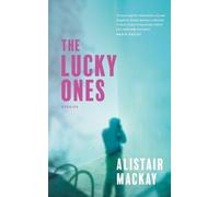 Alistair MacKay The Lucky Ones (Tascabile)