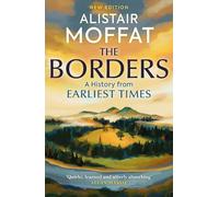 Alistair Moffat The Borders (Tascabile)