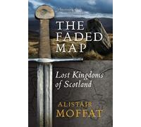 Alistair Moffat The Faded Map (Tascabile)