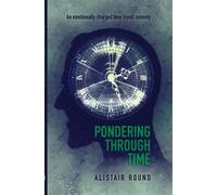 Alistair Round Pondering Through Time (Tascabile)