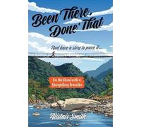 Alistair Smith Been There, Done That (Tascabile)