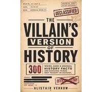 Alistair Verrow The Villain's Version of History (Tascabile)