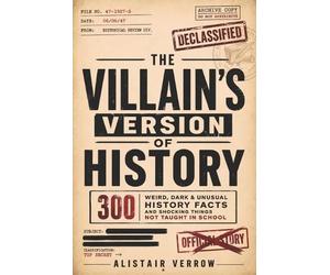 Alistair Verrow The Villain's Version of History (Tascabile)