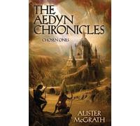 Alister E. McGrath Chosen Ones (Tascabile) Aedyn Chronicles
