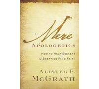 Alister E. McGrath Mere Apologetics (Tascabile)