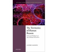 Alister E. McGrath The Territories of Human Reason (Copertina rigida)