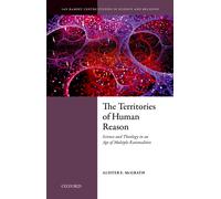 Alister E. McGrath The Territories of Human Reason (Copertina rigida)