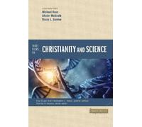 Alister E. McGrath Three Views on Christianity and Science (Tascabile)