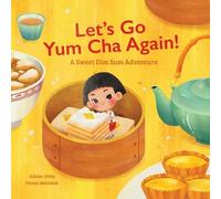 Alister Felix Let's Go Yum Cha Again (Tascabile)