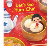 Alister Felix Let's Go Yum Cha (Copertina rigida)